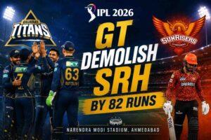 GT Demolish SRH by 82 Runs at Narendra Modi Stadium | IPL 2026
