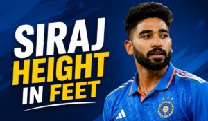 Siraj Height in Feet